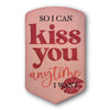 So I Can Kiss You Stencil