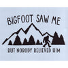 Bigfoot Saw Me Stencil