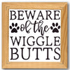 Beware of the Wiggle Butts Stencil