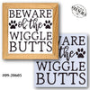 Beware of the Wiggle Butts Stencil
