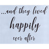 And They Lived Happily Ever After Stencil