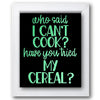 Have You Tried My Cereal? Stencil