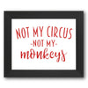 Not My Circus Stencil