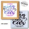 I Don't Sing in the Car Stencil