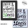 Enter & Witness Our Organized Mess Stencil