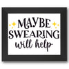 Maybe Swearing Will Help Stencil