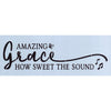Amazing Grace How Sweet the Sound Stencil