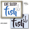 Eat Sleep Fish Stencil