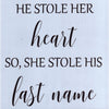 He Stole Her Heart Stencil
