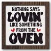 Nothin' Says Lovin' Like Something From the Oven Stencil