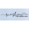 Sunshine is My Favorite Color Stencil