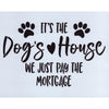 It's the Dog's House Stencil