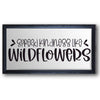 Spread Kindness Like Wildflowers Stencil