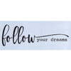 Follow Your Dreams Stencil