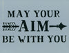 May Your Aim