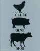 Cluck, Oink, Moo