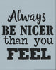 Always Be Nice Stencil