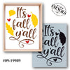 It's Fall Y'all Stencil