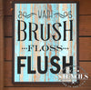 Wash Brush Floss Flush Stencil