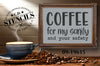 Coffee for My Sanity and Your Safety Stencil
