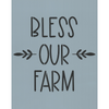 Bless Our Farm Stencil