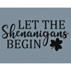 Let the Shenanigans Begin Stencil