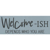 Welcome-Ish Stencil