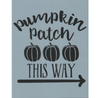 Pumpkin Patch This Way Stencil