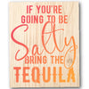 If You're Going to Be Salty Stencil