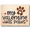 My Valentine Has Paws Stencil