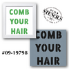 Comb Your Hair Stencil