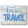 Let's Travel Stencil