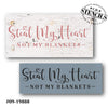 Steal My Heart Stencil