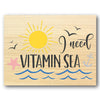 I Need Vitamin Sea Stencil