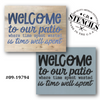 Welcome to Our Patio Stencil