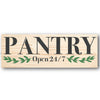 Pantry Open 24/7 Stencil