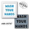 Wash Your Hands Stencil