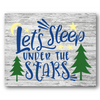Let's Sleep Under the Stars Stencil