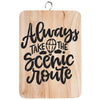 Always Take the Scenic Route Stencil