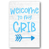 Welcome to My Crib Stencil