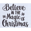 Believe in the Magic of Christmas Stencil