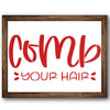Comb Your Hair Stencil