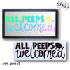 All Peeps Welcomed Stencil