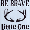 Be Brave Little One Stencil