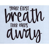 Your First Breath Stencil