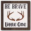Be Brave Little One Stencil