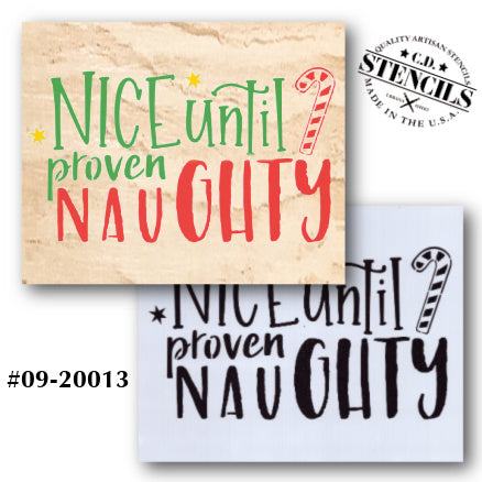 Nice Until Proven Naughty Stencil CD Stencils