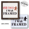 I Was Framed Stencil