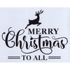 Merry Christmas to All Stencil