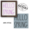 Hello Spring-Dunn Inspired Stencil